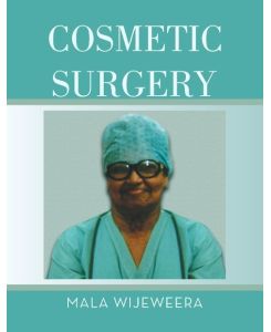 Cosmetic Surgery - Mala Wijeweera