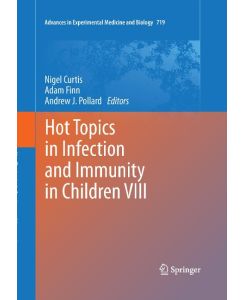 Hot Topics in Infection and Immunity in Children VIII