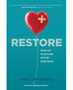 Restore - Vince Antonucci