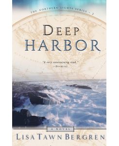 Deep Harbor - Lisa T. Bergren