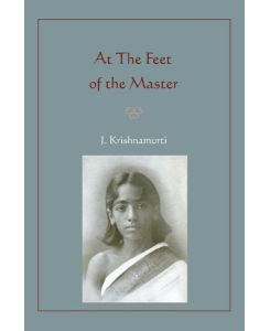At The Feet of the Master - Jiddu Krishnamurti