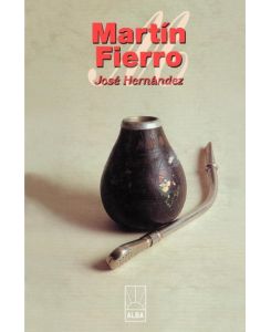 Martin Fierro - Jose Hernandez