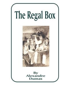 The Regal Box - Alexandre Dumas