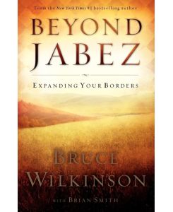 Beyond Jabez - Itpe Version - Wilkinson, Bruce Wilkinson