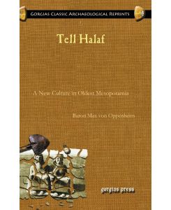 Tell Halaf - Baron Max von Oppenheim