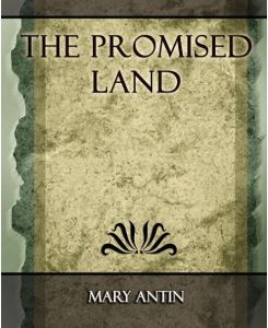 The Promised Land - 1912 - Antin Mary Antin, Mary Antin