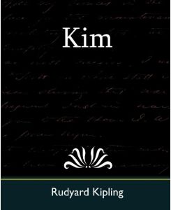 Kim - Rudyard Kipling, Rudyard Kipling