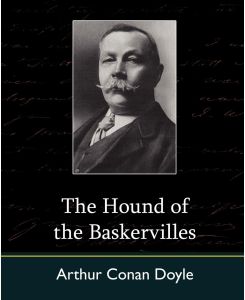 The Hound of the Baskervilles - Conan Doyle, Conan Doyle A. Conan Doyle, A. Conan Doyle