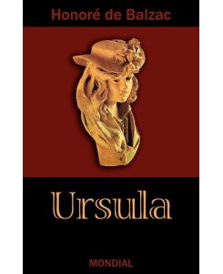 Ursula (Ursule Mirouet) - Honore de Balzac