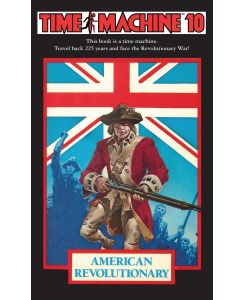 Time Machine 10 American Revolutionary - Arthur Byron Cover