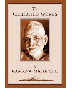 The Collected Works of Ramana Maharshi - Ramana Maharshi, Ramana