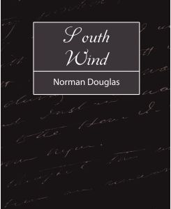 South Wind - Douglas Norman Douglas, Norman Douglas