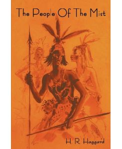 The People of the Mist - Rider Henry Haggard