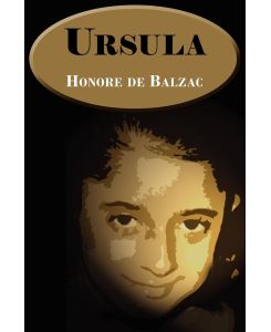 Ursula - Honore de Balzac