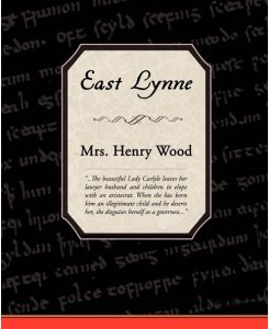 East Lynne - Henry Wood