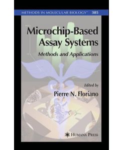 Microchip-Based Assay Systems Methods and Applications
