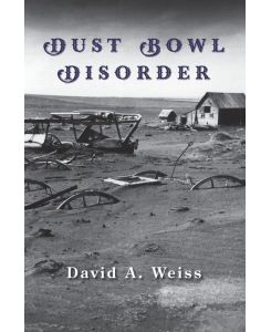 Dust Bowl Disorder - Weiss David