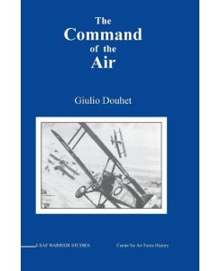 Command of the Air - Giulio Douhet, Charles A. Gabriel