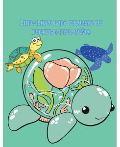 Lindo libro para colorear de tortugas para niños ¡Hermosas páginas para colorear y actividades con lindas tortugas y más! para niños, niños pequeños y preescolares. Libro de actividades para niños para niñas y niños - Crispy Cosmina