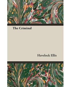 The Criminal - Havelock Ellis