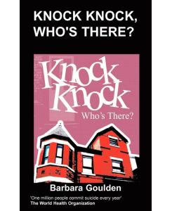 Knock Knock, Who's There? - B. Goulden