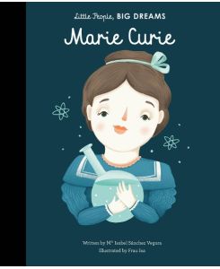 Little People, Big Dreams: Marie Curie - Maria Isabel Sanchez Vegara, Frau Isa