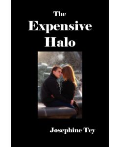 The Expensive Halo - Josephine Tey
