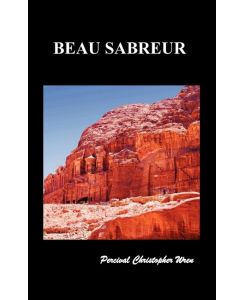 Beau Sabreur - Percival Christopher Wren