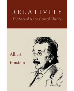 Relativity The Special and the General Theory - Albert Einstein