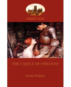 The Castle of Otranto (Aziloth Books) - Horace Walpole