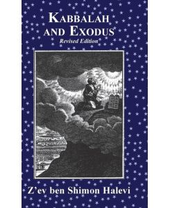 Kabbalah and Exodus - Z¿ev ben Shimon Halevi