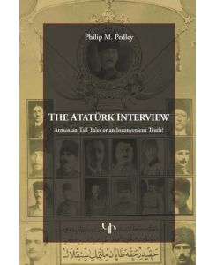 The Ataturk Interview - Philip M. Pedley