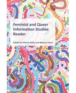 Feminist and Queer Information Studies Reader