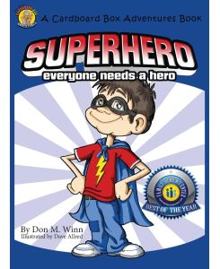 Superhero Everyone Needs a Hero - Don M. Winn
