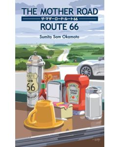 The Mother Road / Route 66 ¿¿¿¿¿¿¿¿¿¿¿¿66 - Sumito Sam Okamoto