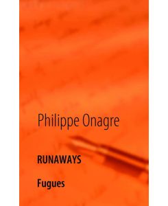 Runaways Fugues - Philippe Onagre