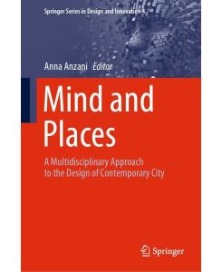 Mind and Places A Multidisciplinary Approach to the Design of Contemporary City