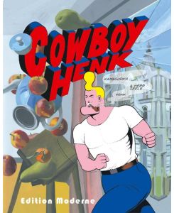 Cowboy Henk - Kamagurka, Herr Seele, Rolf Erdorf