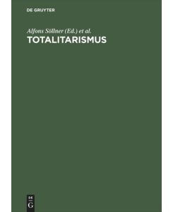 Totalitarismus Eine Ideengeschichte des 20. Jahrhunderts