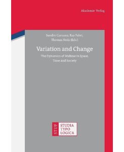 Variation and Change The Dynamics of Maltese in Space, Time and Society