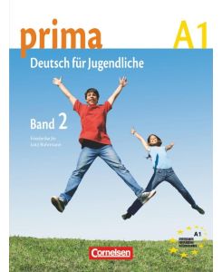 Prima - Deutsch für Jugendliche Bd. 2. Schülerbuch Europäischer Referenzrahmen: A1 - Friederike Jin, Magdalena Michalak, Grammatiki Rizou, Lutz Rohrmann