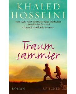 Traumsammler And the Mountains Echoed - Khaled Hosseini, Henning Ahrens