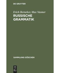 Russische Grammatik - Erich Berneker, Max Vasmer