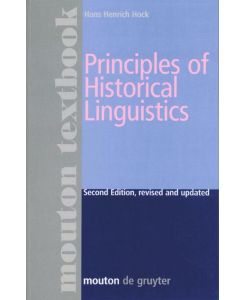 Principles of Historical Linguistics - Hans Henrich Hock