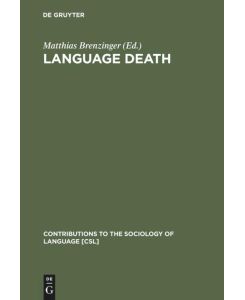 Language Death Factual and Theoretical Explorations with Special Reference to East Africa
