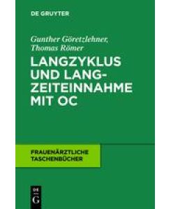 Langzyklus und Langzeiteinnahme mit OC - Gunther Göretzlehner, Thomas Römer