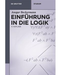 Einführung in die Logik - Ansgar Beckermann