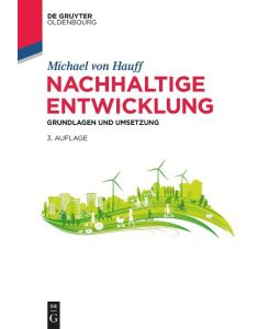 Nachhaltige Entwicklung Grundlagen und Umsetzung - Michael Hauff
