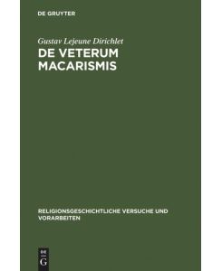 De veterum macarismis - Gustav Lejeune Dirichlet