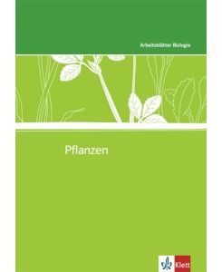 Arbeitsblätter Biologie Neu. Pflanzen. Kopiervorlagen Kopiervorlagen mit CD-ROM Klassen 5-10